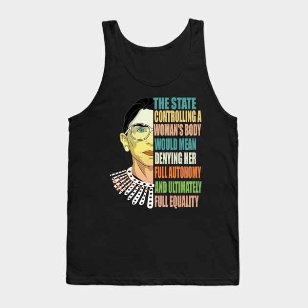 Ruth Bader Ginsburg Pro Choice My Body My Choice Feminist Tank Top by DODG99